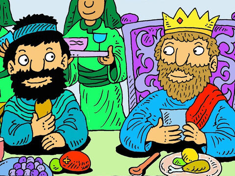 इस प्रकार, अपने शेष जीवन तक, मपीबोशेत प्रतिदिन राजा की मेज पर, राजा के पुत्रों के साथ भोजन करता रहा। राजा दाऊद ने उसकी देखभाल की। – Slide número 7