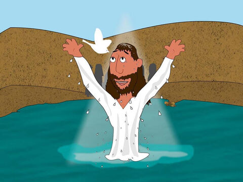 बपतिस्मा लेने के बाद जैसे ही यीशु पानी से बाहर आया, स्वर्ग खुल गया और परमेश्वर की आत्मा, कबूतर की तरह, नीचे आई और यीशु पर उतरी। तब स्वर्ग से आवाज आई, 'यह मेरा प्रिय पुत्र है, जिससे मैं बहुत प्रसन्न हूं।' – Slide número 5